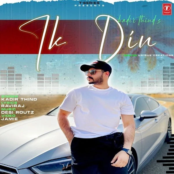 Ik Din Kadir Thind mp3 song download, Ik Din Kadir Thind full album mp3 song