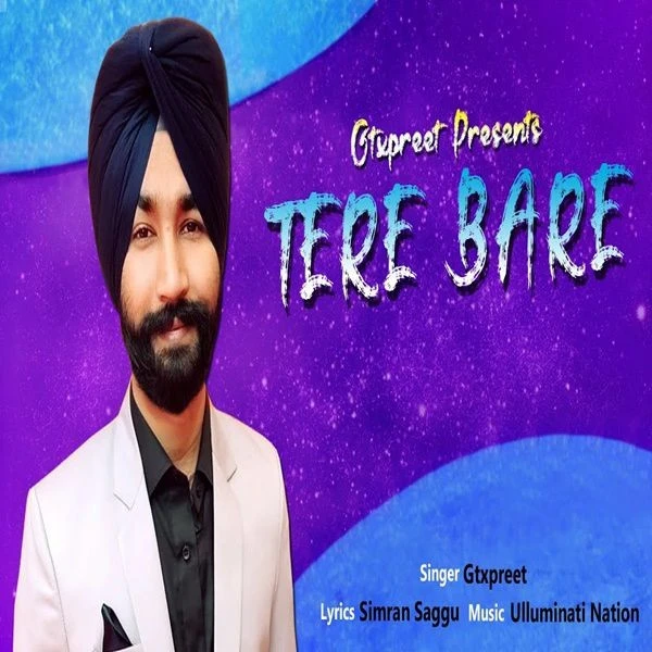 Tere Bare Gtxpreet mp3 song download, Tere Bare Gtxpreet full album mp3 song