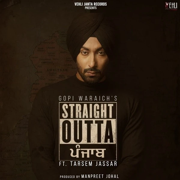 The Real Men Gopi Waraich, Tarsem Jassar mp3 song download, Straight Outta Punjab Gopi Waraich, Tarsem Jassar full album mp3 song