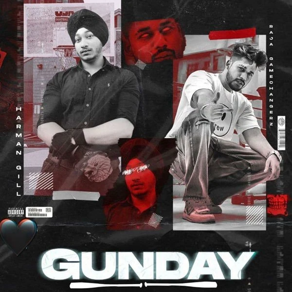 Gunday Raja Game Changerz, Gill Harman mp3 song download, Gunday Raja Game Changerz, Gill Harman full album mp3 song