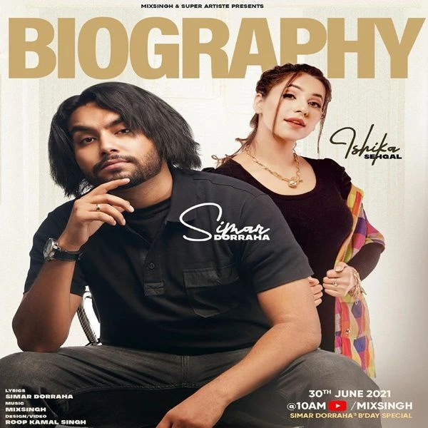 Biography Simar Doraha, Ishikaa Sehgall mp3 song download, Biography Simar Doraha, Ishikaa Sehgall full album mp3 song