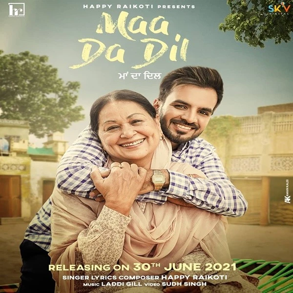 Maa Da Dil Happy Raikoti mp3 song download, Maa Da Dil Happy Raikoti full album mp3 song