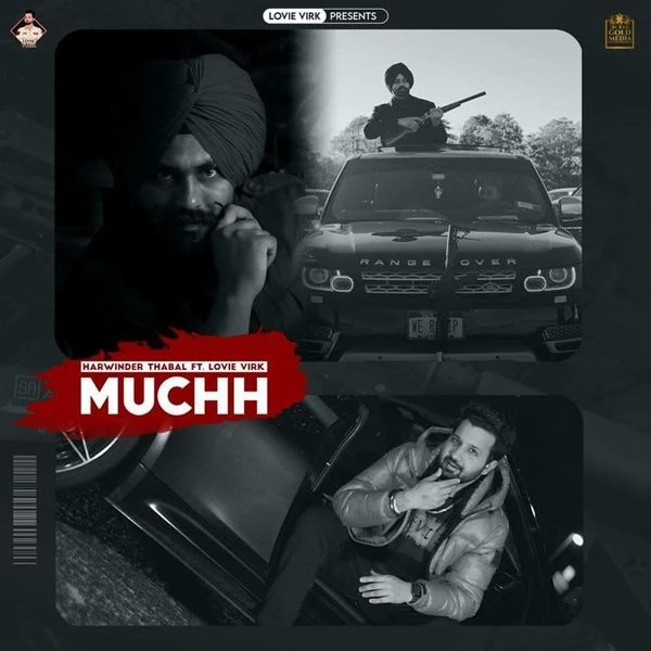 Muchh Harwinder Thabal, Lovie Virk mp3 song download, Muchh Harwinder Thabal, Lovie Virk full album mp3 song