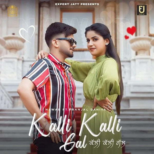 Kalli Kalli Gal Nawab mp3 song download, Kalli Kalli Gal Nawab full album mp3 song