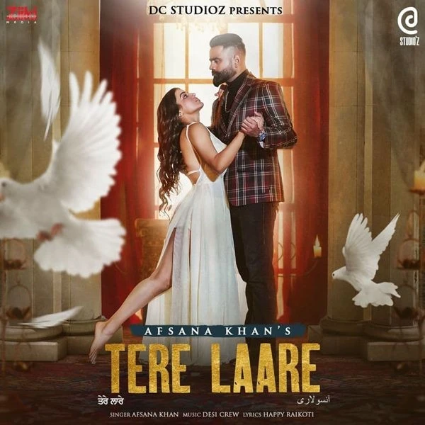 Tere Laare Afsana Khan mp3 song download, Tere Laare Afsana Khan full album mp3 song