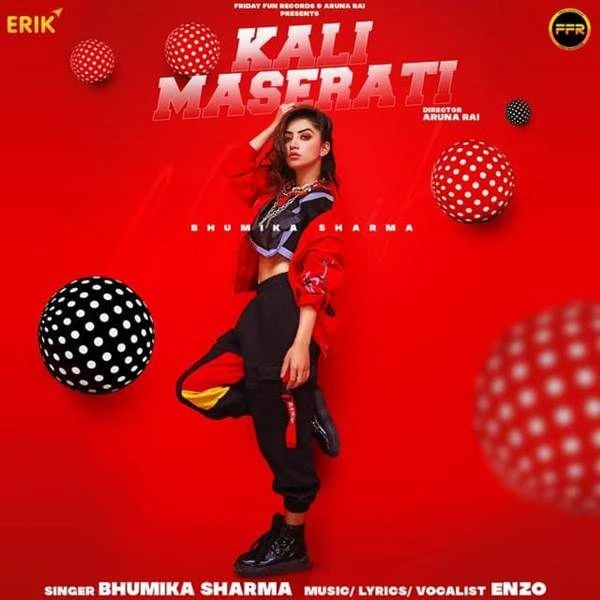 Kali Maserati Enzo, Bhumika Sharma mp3 song download, Kali Maserati Enzo, Bhumika Sharma full album mp3 song
