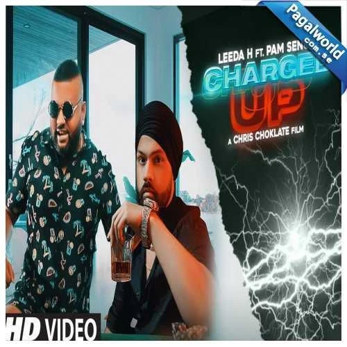 Charged Up PAM Sengh, Leeda H mp3 song download, Charged Up PAM Sengh, Leeda H full album mp3 song