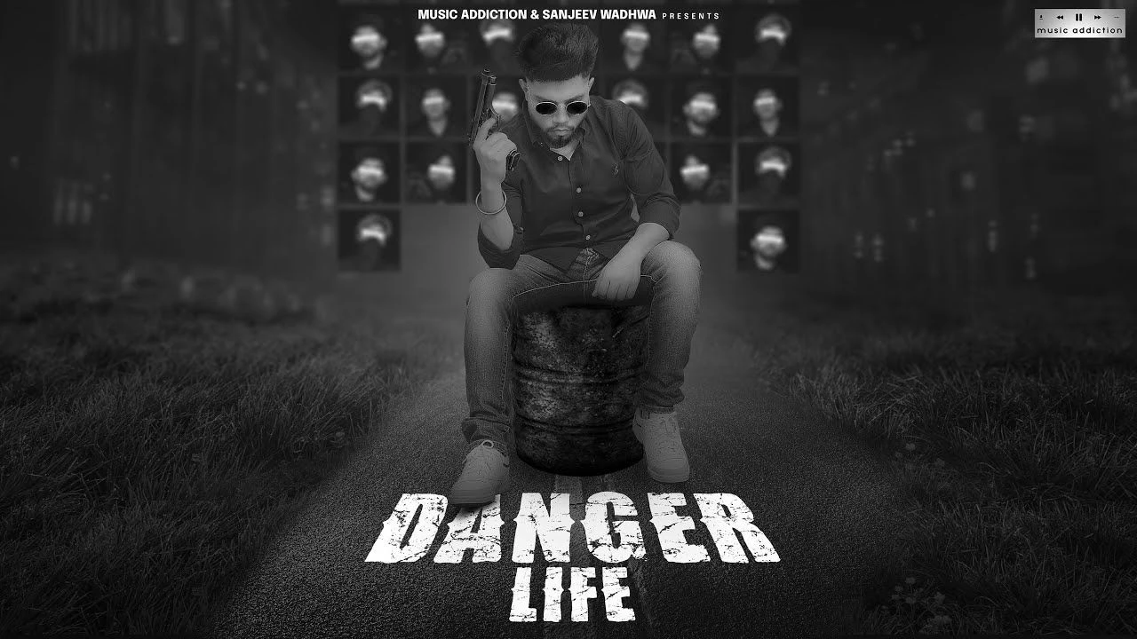 Danger Life Wahab mp3 song download, Danger Life Wahab full album mp3 song