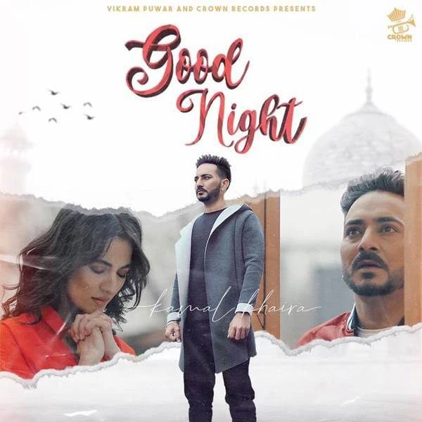 Good Night Kamal Khaira mp3 song download, Good Night Kamal Khaira full album mp3 song