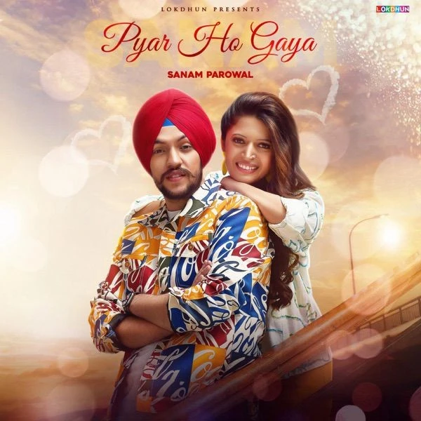 Pyar Ho Gaya Sanam Parowal mp3 song download, Pyar Ho Gaya Sanam Parowal full album mp3 song