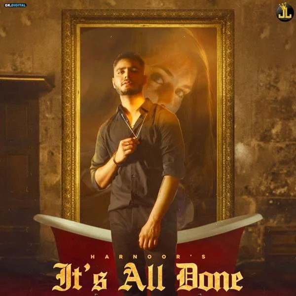 Its All Done Harnoor mp3 song download, Its All Done Harnoor full album mp3 song