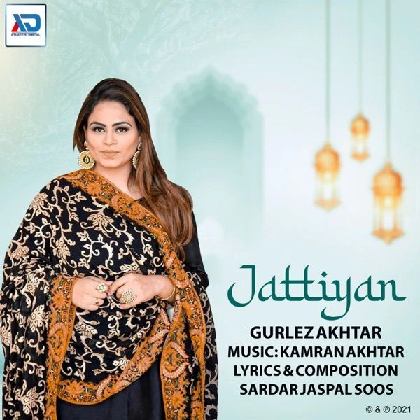 Jattiyan Gurlez Akhtar mp3 song download, Jattiyan Gurlez Akhtar full album mp3 song