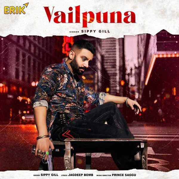 Vailpuna Sippy Gill mp3 song download, Vailpuna Sippy Gill full album mp3 song