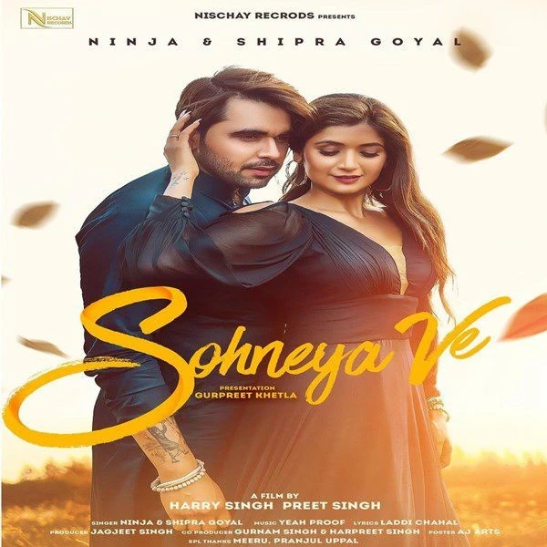 Sohneya Ve Shipra Goyal, Ninja mp3 song download, Sohneya Ve Shipra Goyal, Ninja full album mp3 song