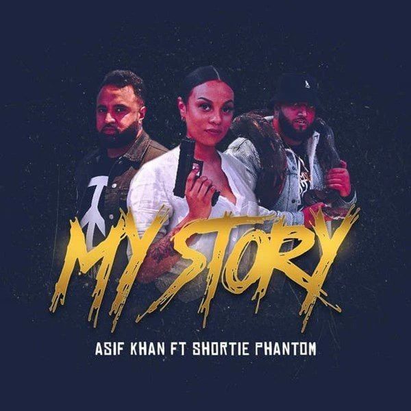 My Story Shortie Phantom, Asif Khan mp3 song download, My Story Shortie Phantom, Asif Khan full album mp3 song