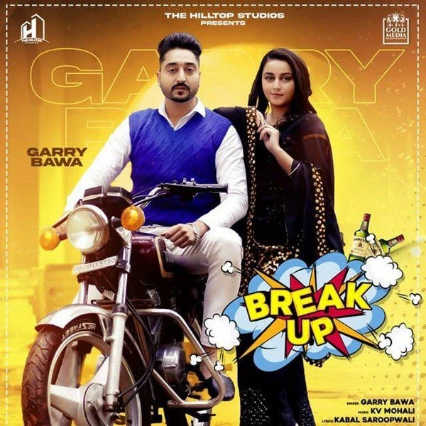 Break Up Garry Bawa mp3 song download, Break Up Garry Bawa full album mp3 song