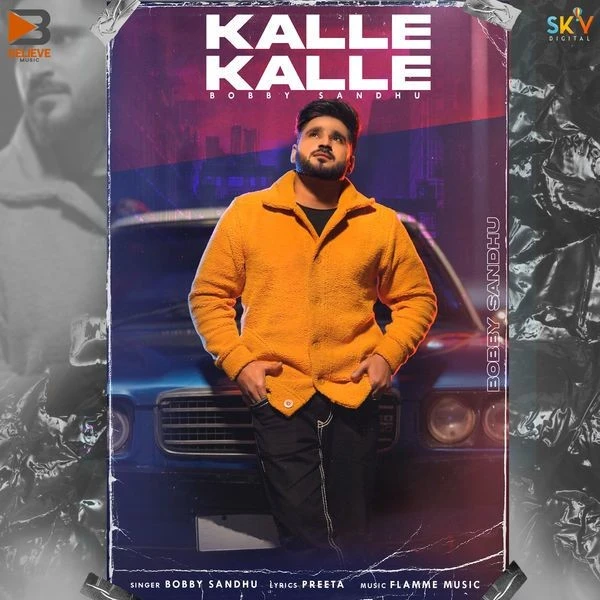 Kalle Kalle Bobby Sandhu mp3 song download, Kalle Kalle Bobby Sandhu full album mp3 song