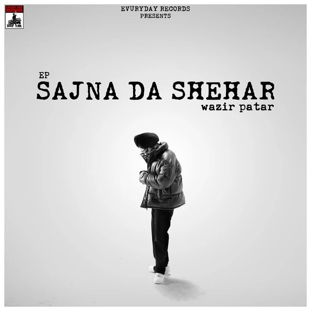 Chete Aa Ni Yaar Tenu Wazir Patar mp3 song download, Sajna Da Shehar - EP Wazir Patar full album mp3 song