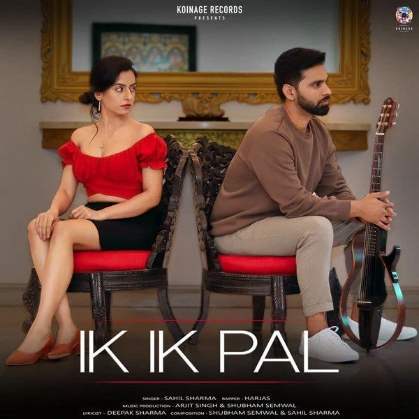 Ik Ik Pal Sahil Sharma, Harjas Harjaayi mp3 song download, Ik Ik Pal Sahil Sharma, Harjas Harjaayi full album mp3 song
