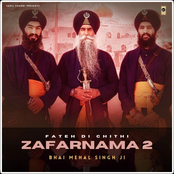 Zafarnama 2 Bhai Mehal Singh Ji mp3 song download, Zafarnama 2 Bhai Mehal Singh Ji full album mp3 song