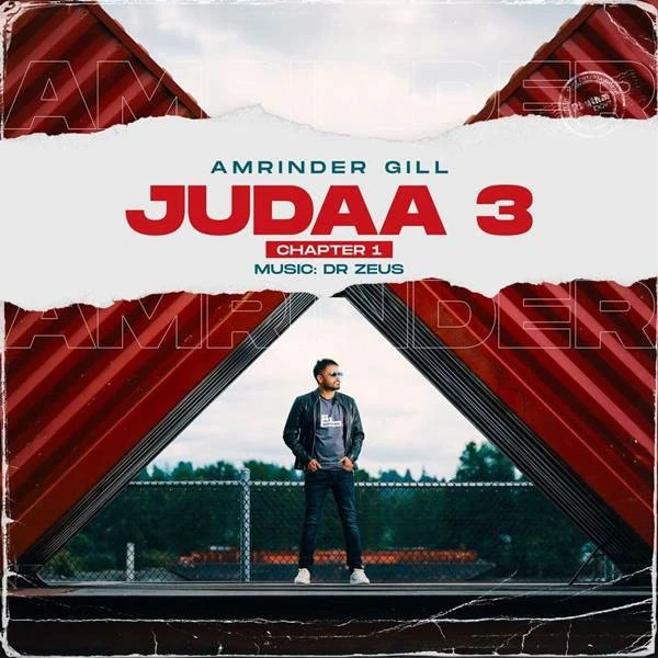 Zid Kaisi Amrinder Gill mp3 song download, Judaa 3 Chapter 1 Amrinder Gill full album mp3 song