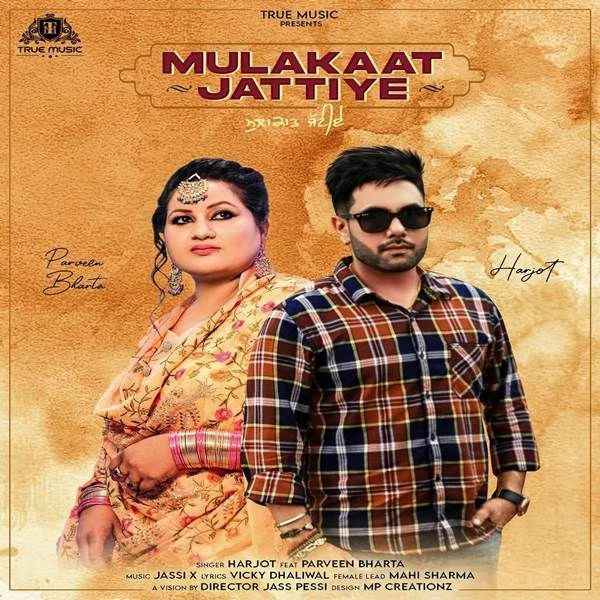 Mulakaat Jattiye Parveen Bharta, Harjot mp3 song download, Mulakaat Jattiye Parveen Bharta, Harjot full album mp3 song
