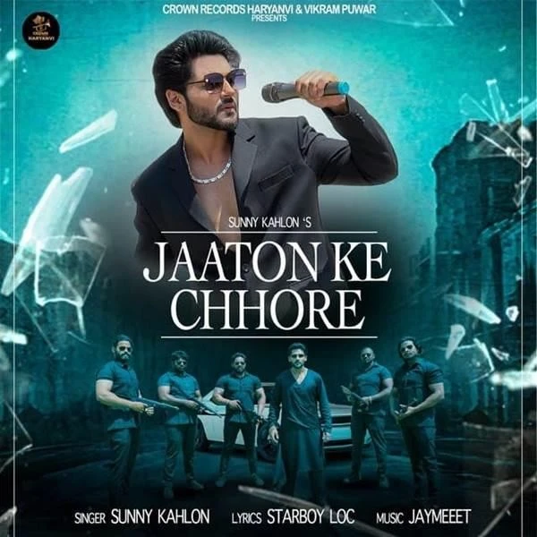 Jaaton Ke Chhore Sunny Kahlon mp3 song download, Jaaton Ke Chhore Sunny Kahlon full album mp3 song