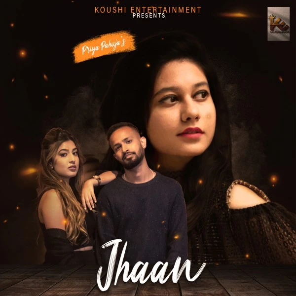 Jhaan Priya Pahuja, Koushi mp3 song download, Jhaan Priya Pahuja, Koushi full album mp3 song