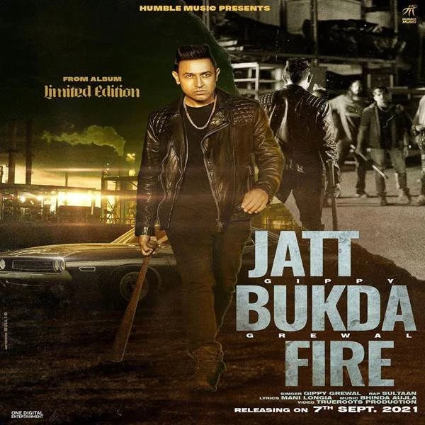 Jatt Bukda Fire Gippy Grewal, Sultaan mp3 song download, Jatt Bukda Fire Gippy Grewal, Sultaan full album mp3 song