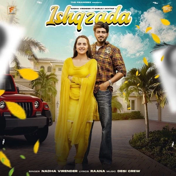 Ishqzada Gurlej Akhtar, Nadha Virender mp3 song download, Ishqzada Gurlej Akhtar, Nadha Virender full album mp3 song