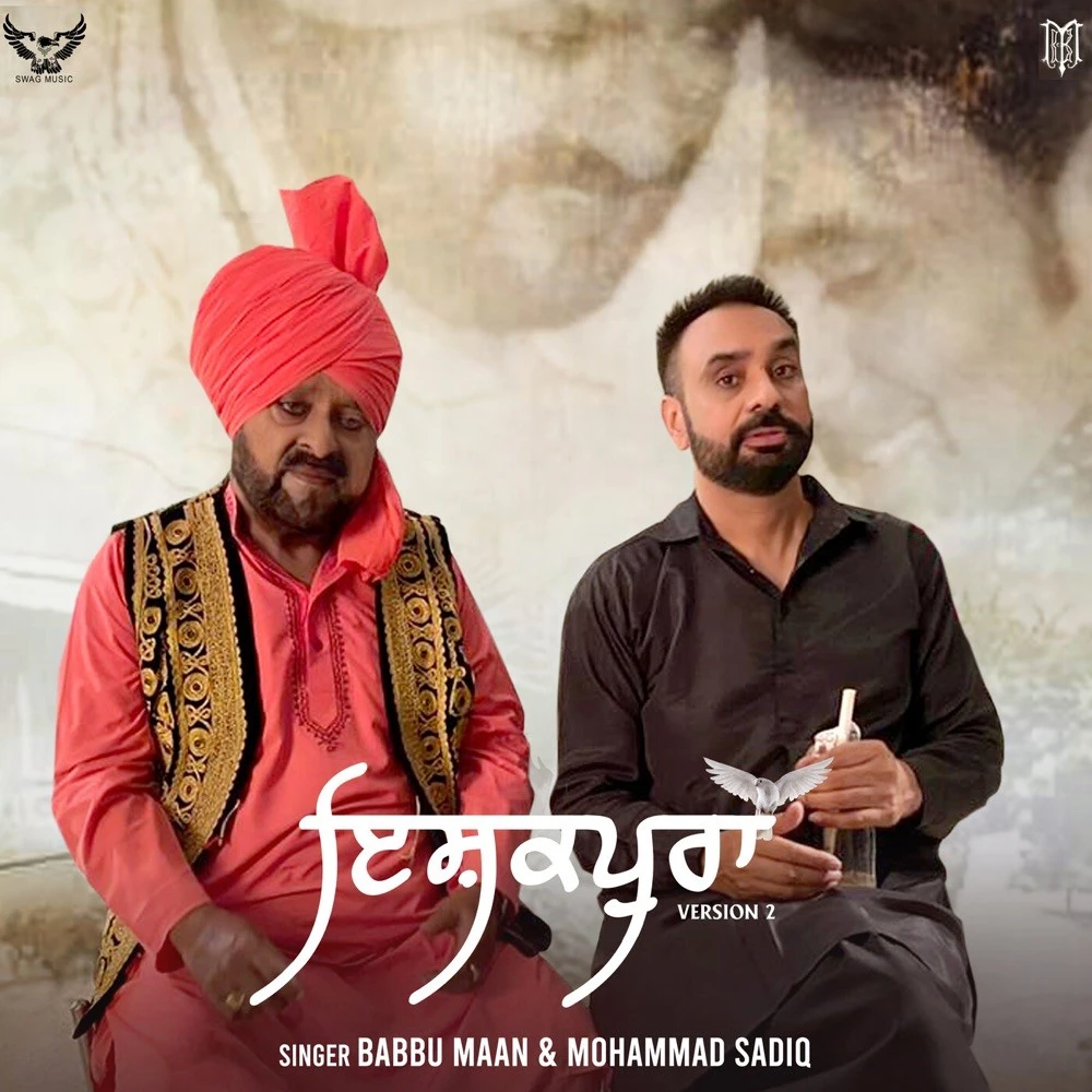 Ishqpura (version 2) Babbu Maan, Mohammad Sadiq mp3 song download, Ishqpura (Version 2) Babbu Maan, Mohammad Sadiq full album mp3 song
