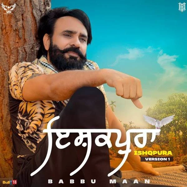Ishqpura (Full Song) Babbu Maan mp3 song download, Ishqpura (Full Song) Babbu Maan full album mp3 song