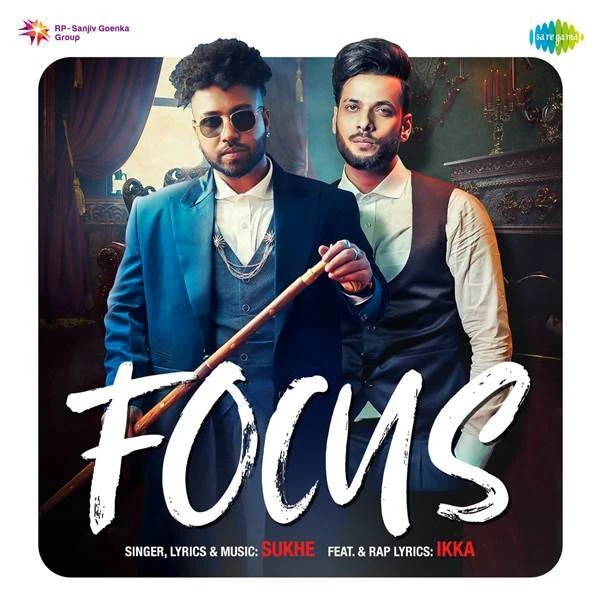 Focus Ikka, Sukh-E mp3 song download, Focus Ikka, Sukh-E full album mp3 song