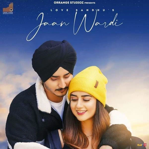 Jaan Wardi Love Sandhu mp3 song download, Jaan Wardi Love Sandhu full album mp3 song