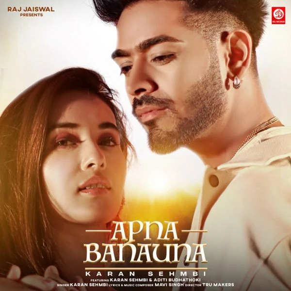 Apna Banauna Karan Sehmbi mp3 song download, Apna Banauna Karan Sehmbi full album mp3 song