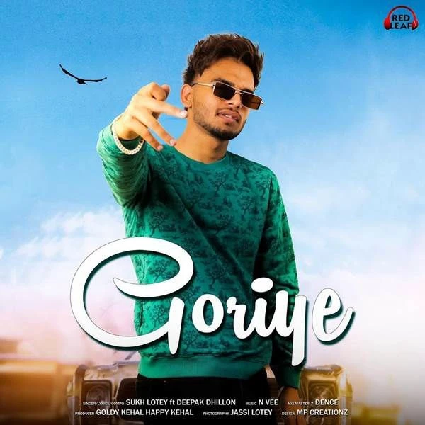 Goriye Deepak Dhillon, Sukh Lotey mp3 song download, Goriye Deepak Dhillon, Sukh Lotey full album mp3 song