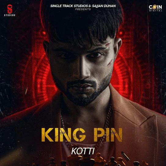 5 Saal Kotti mp3 song download, King Pin (EP) Kotti full album mp3 song