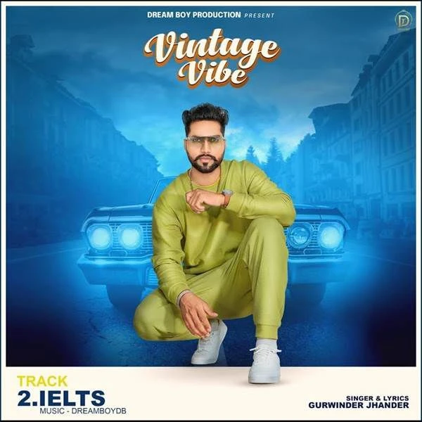 Ielts Gurwinder Jhander mp3 song download, Ielts Gurwinder Jhander full album mp3 song