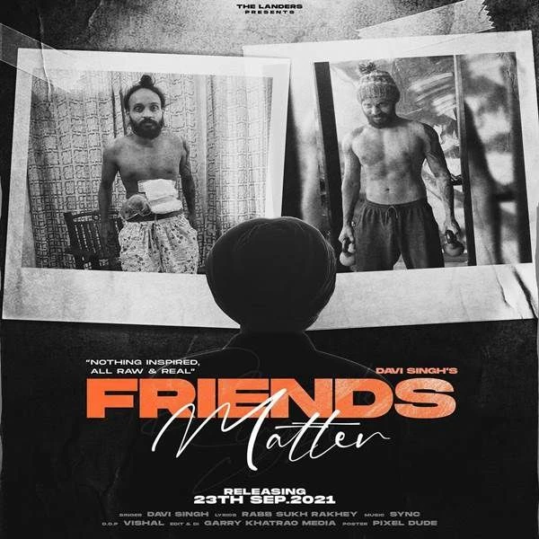 Friends Matter Davi Singh mp3 song download, Friends Matter Davi Singh full album mp3 song