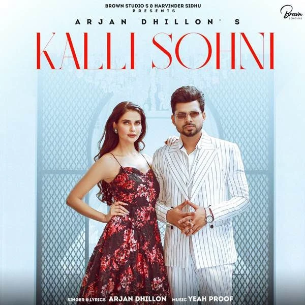 Kalli Sohni Arjan Dhillon mp3 song download, Kalli Sohni Arjan Dhillon full album mp3 song