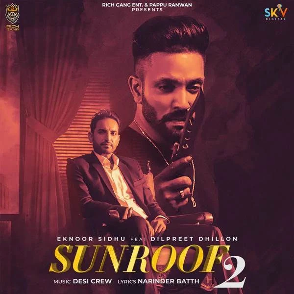 Sunroof 2 Eknoor Sidhu mp3 song download, Sunroof 2 Eknoor Sidhu full album mp3 song