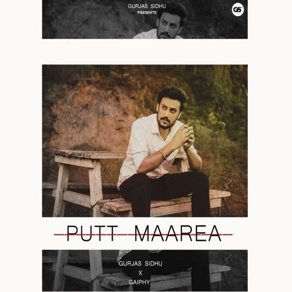 Putt Maarea Gurjas Sidhu mp3 song download, Putt Maarea Gurjas Sidhu full album mp3 song