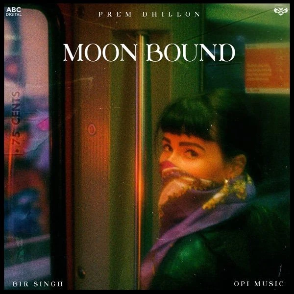 Moon Bound Prem Dhillon mp3 song download, Moon Bound Prem Dhillon full album mp3 song