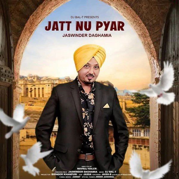 Jatt Nu Pyar Jaswinder Daghamia mp3 song download, Jatt Nu Pyar Jaswinder Daghamia full album mp3 song