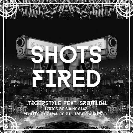 Shots Fired (J Kambo Remix) Tigerstyle, Srbjt Ldh mp3 song download, Shots Fired Tigerstyle, Srbjt Ldh full album mp3 song