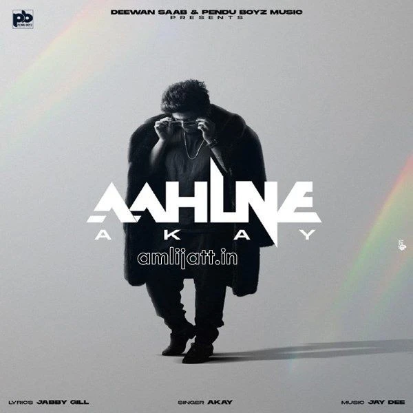 Aahlne A Kay mp3 song download, Aahlne A Kay full album mp3 song