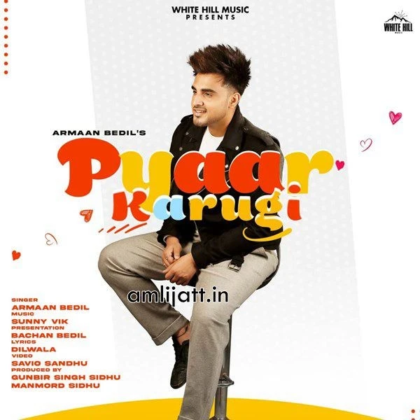 Pyaar Karugi Armaan Bedil mp3 song download, Pyaar Karugi Armaan Bedil full album mp3 song