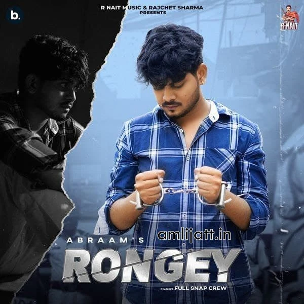 Rongey (Lammiyan Bandookan Wale) Abraam mp3 song download, Rongey (Lammiyan Bandookan Wale) Abraam full album mp3 song