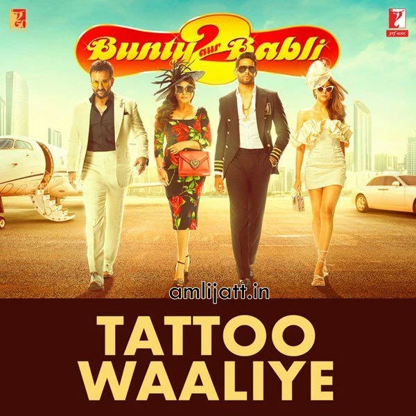 Tattoo Waaliye (From Bunty Aur Babli 2 ) Neha Kakkar, Pardeep Sran mp3 song download, Tattoo Waaliye (From Bunty Aur Babli 2 ) Neha Kakkar, Pardeep Sran full album mp3 song