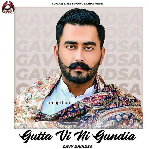 Guttan Vi Ni Gundia Gavy Dhindsa mp3 song download, Guttan Vi Ni Gundia Gavy Dhindsa full album mp3 song